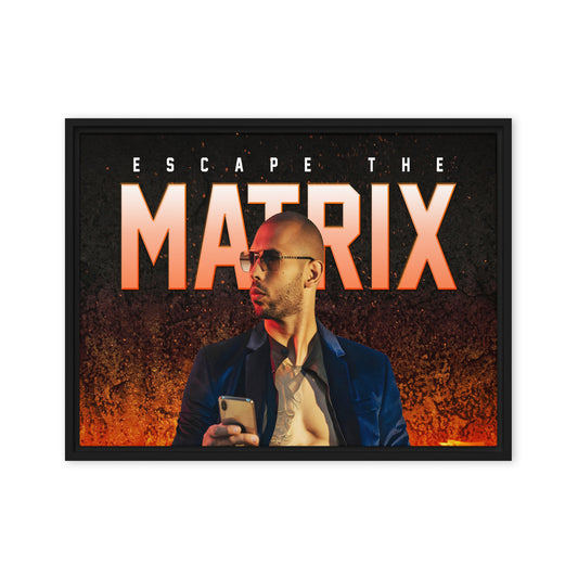 Unleashed: Andrew Tate's Escape The Matrix Framed Wall Art Canvas - KingKanvas