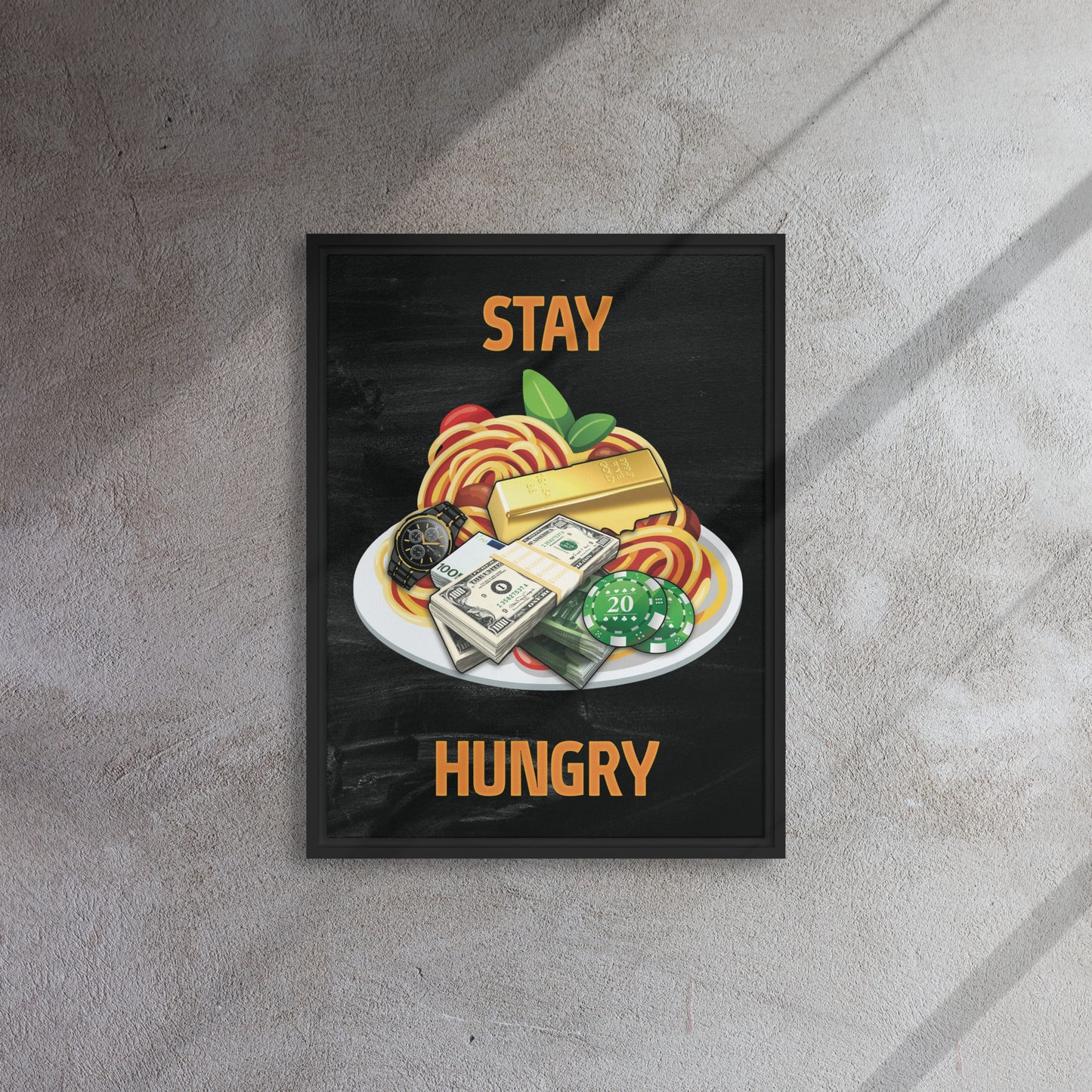 Gourmet Delights: ''Stay Hungry" Framed Wall Art Canvas - KingKanvas