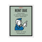 Rent is Due Everyday: Monopoly Success Canvas - KingKanvas