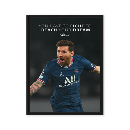 Authentic Lionel Messi Canvas Art Print - Fight to Reach Your Dream - Wall Decor - KingKanvas