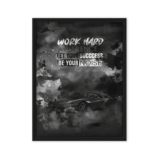 Motivational Wall Art Canvas - Work Hard In Silence & Let Your Success Make The Noise - KingKanvas