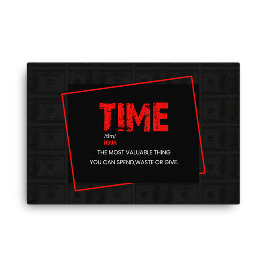 Are You Making the Most of Your Time? Inspirational Wall Canvas - KingKanvas