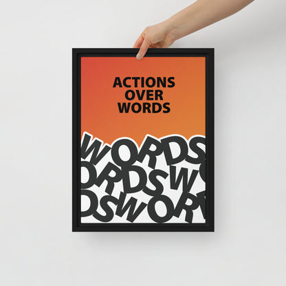 "Actions Over Words" Framed Wall Canvas Art - KingKanvas