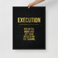 "Execution: Put In the Work and Let Your Results Do the Talking" Framed Wall Canvas Decor - KingKanvas