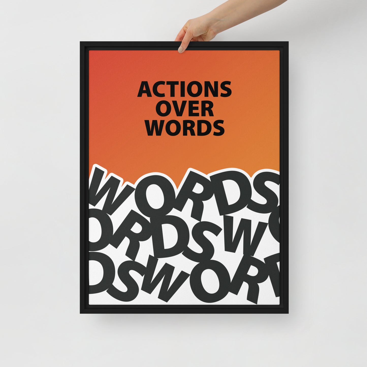 "Actions Over Words" Framed Wall Canvas Art - KingKanvas