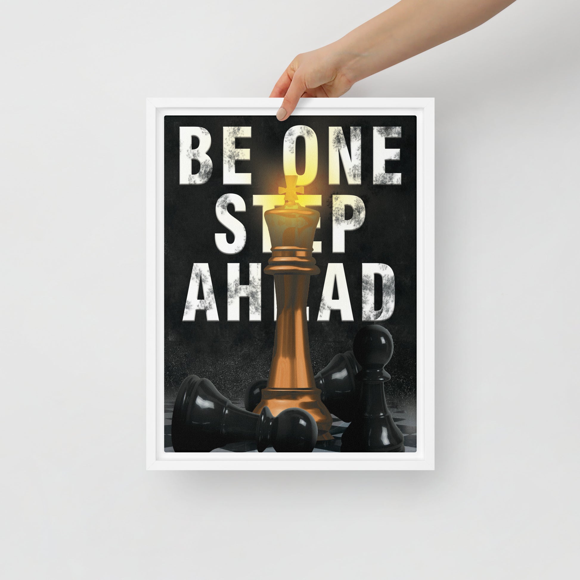 Stay One Step Ahead | Framed Motivational Wall Canvas - Chess Piece - KingKanvas