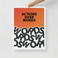 "Actions Over Words" Framed Wall Canvas Art - KingKanvas