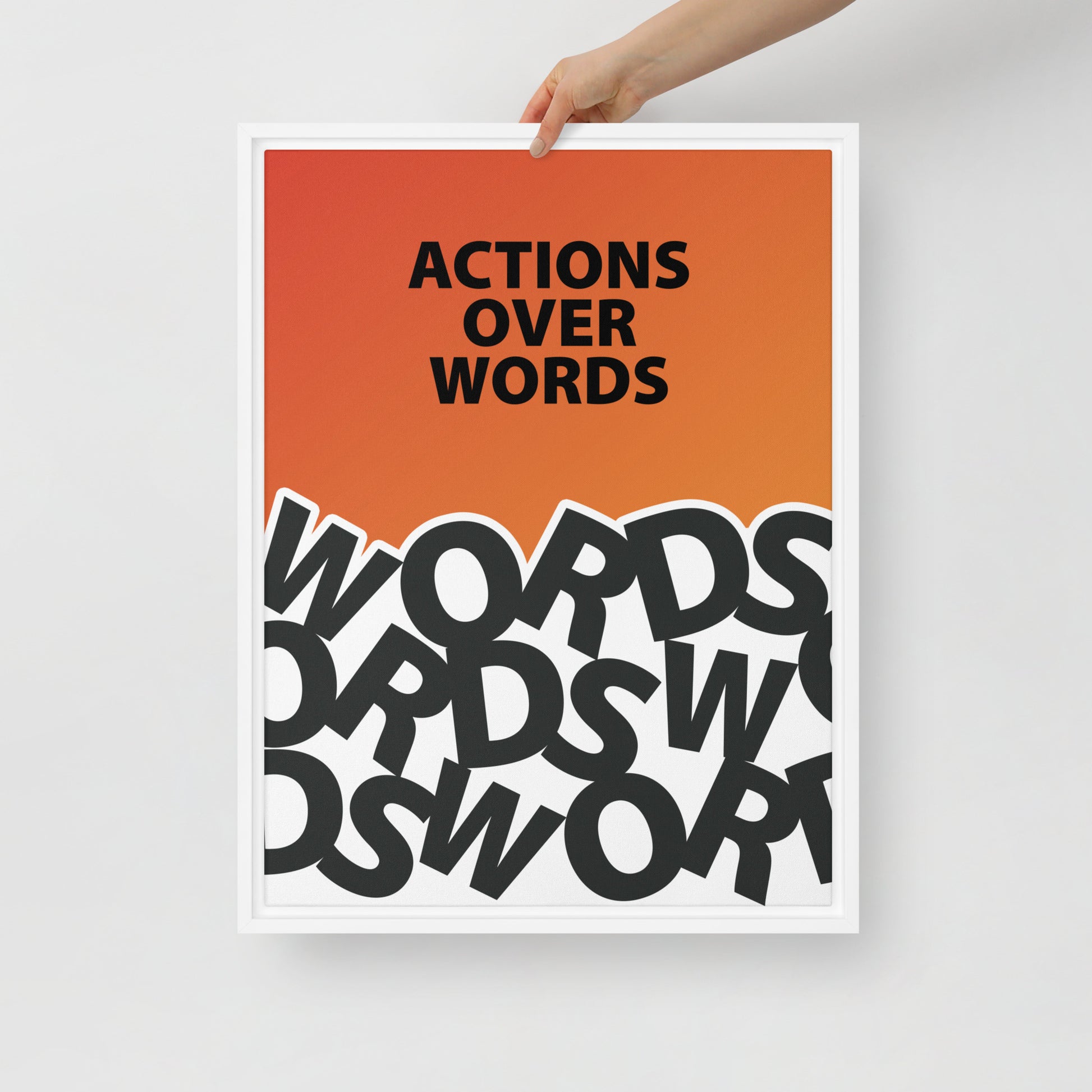 "Actions Over Words" Framed Wall Canvas Art - KingKanvas