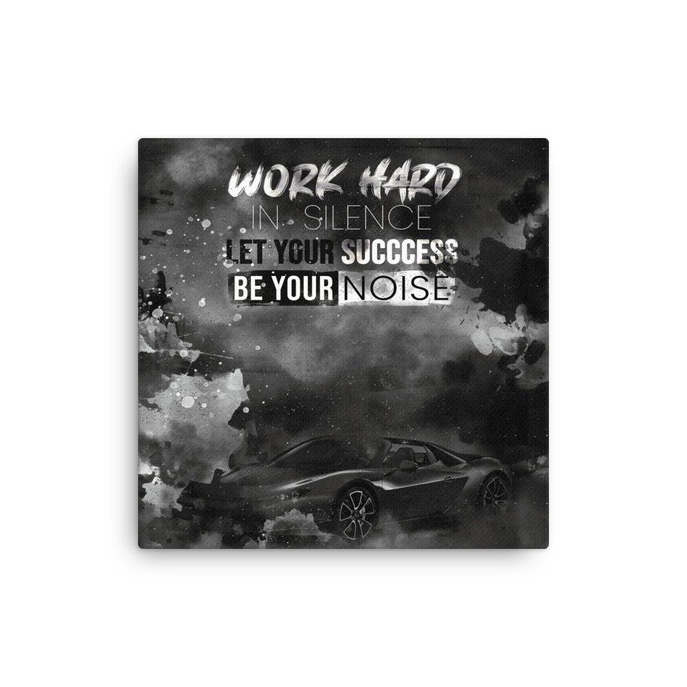 ''Work Hard In Silence Wall Canvas - Home Art Decor Inspirational Quote - KingKanvas